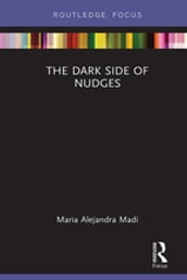 The Dark Side of Nudges