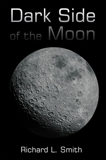 The Dark Side of the Moon - Richard Smith