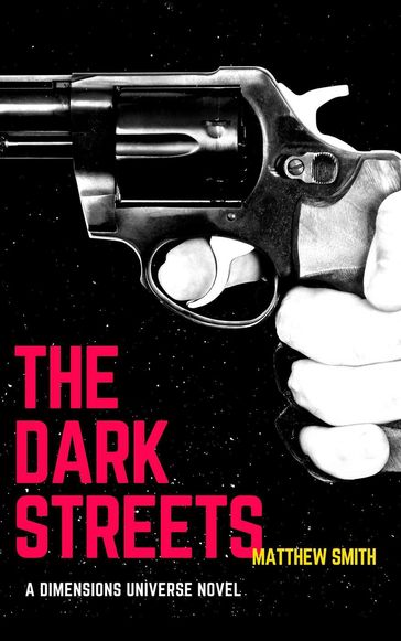 The Dark Streets - Matthew Smith