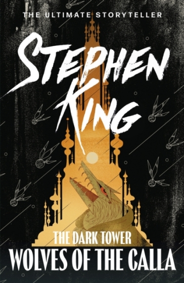 The Dark Tower V: Wolves of the Calla - Stephen King