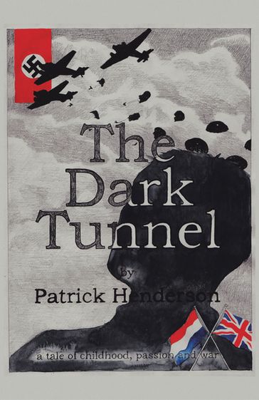 The Dark Tunnel - Patrick Henderson