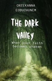 The Dark Valley