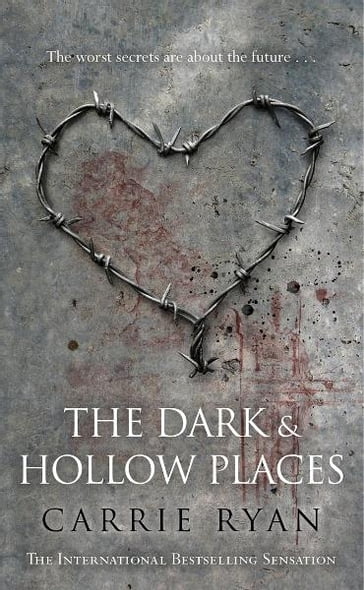 The Dark and Hollow Places - Ryan Carrie