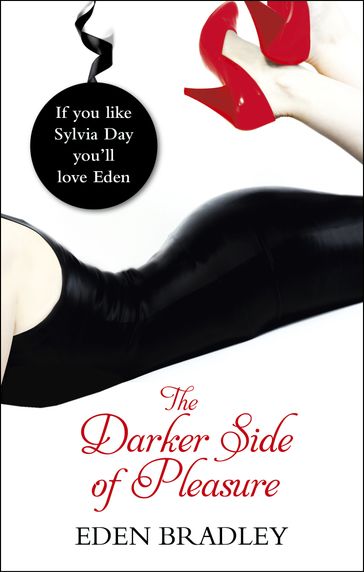 The Darker Side of Pleasure - Eden Bradley