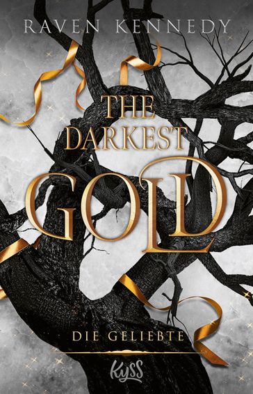 The Darkest Gold  Die Geliebte - Raven Kennedy