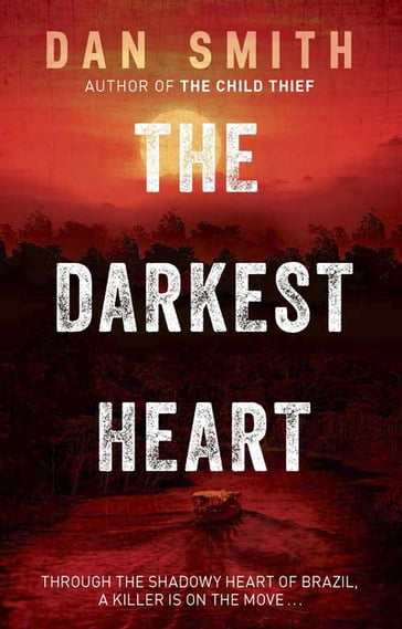 The Darkest Heart - Dan Smith