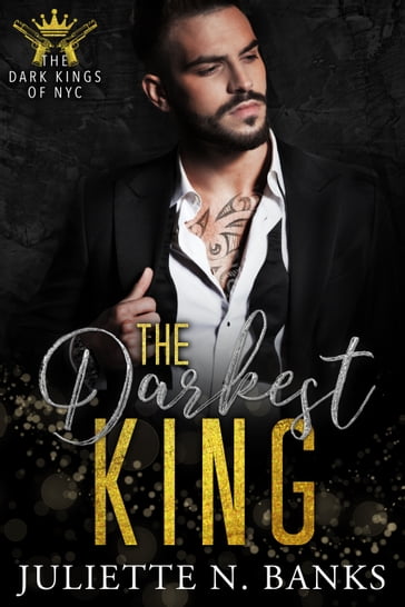 The Darkest King - Juliette N. Banks