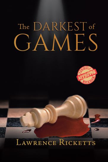 The Darkest of Games - Lawrence Ricketts