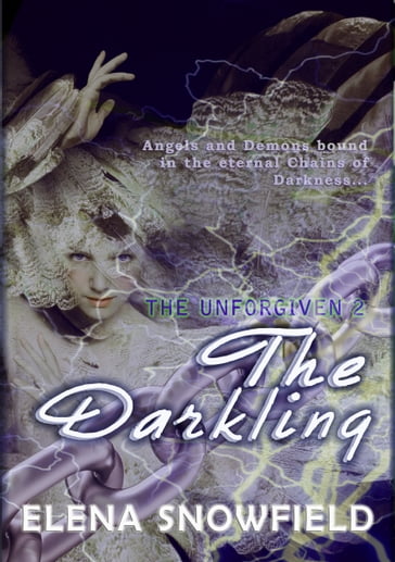 The Darkling: The Unforgiven 2 - Elena Snowfield