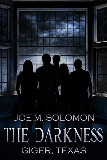 The Darkness: Giger, Texas - Joe M. Solomon
