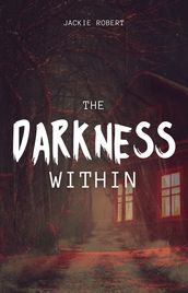 The Darkness Within