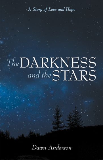 The Darkness and the Stars - Dawn Anderson