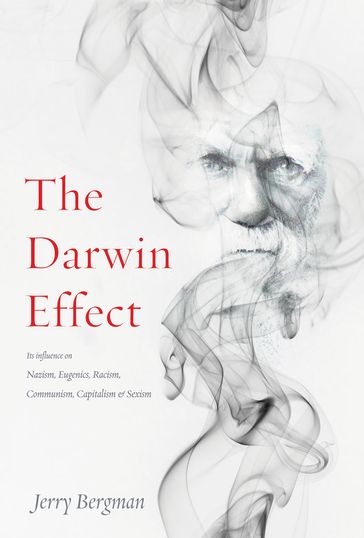 The Darwin Effect - Dr. Jerry Bergman