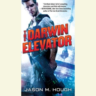 The Darwin Elevator - Jason M. Hough
