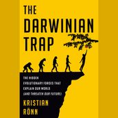 The Darwinian Trap