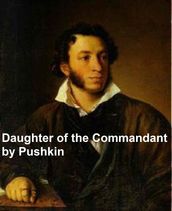 The Daughter of the Commandant, a Russian romance