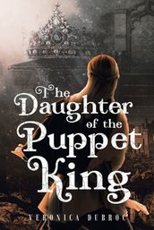 The Daughter of the Puppet King