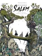 The Daughters of Salem How we sent our children to their deaths: Part 1
