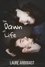 The Dawn of Life