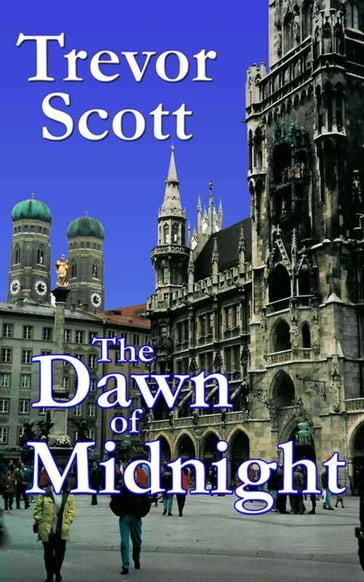 The Dawn of Midnight - Trevor Scott
