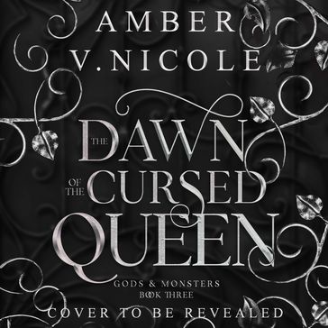 The Dawn of the Cursed Queen - Amber V. Nicole
