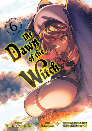 The Dawn of the Witch 6 - Kakeru Kobashiri - Tatsuwo