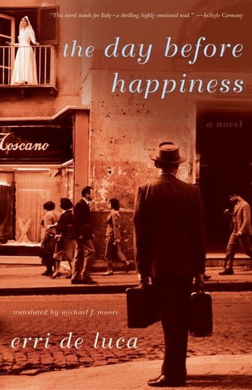 The Day Before Happiness - Erri De Luca