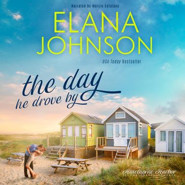 The Day He Drove By - Elana Johnson