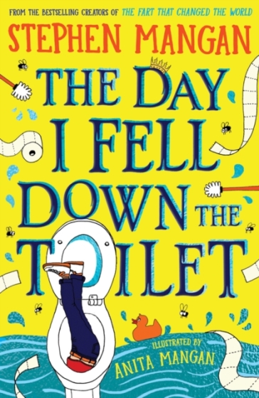 The Day I Fell Down the Toilet - Stephen Mangan