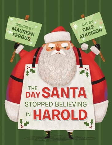 The Day Santa Stopped Believing in Harold - Maureen Fergus