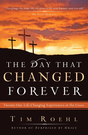 The Day That Changed Forever - Tim Roehl