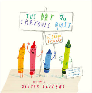 The Day The Crayons Quit - Drew Daywalt