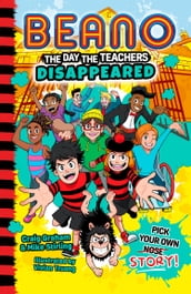 The Day The Teachers Disappeared (Beano Fiction)