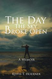 The Day the Sky Broke Open