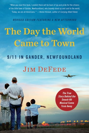 The Day the World Came to Town - Jim DeFede