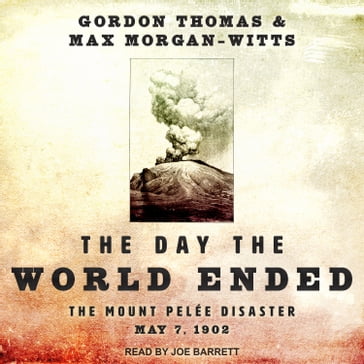 The Day the World Ended - Thomas Gordon - Max Morgan-Witts