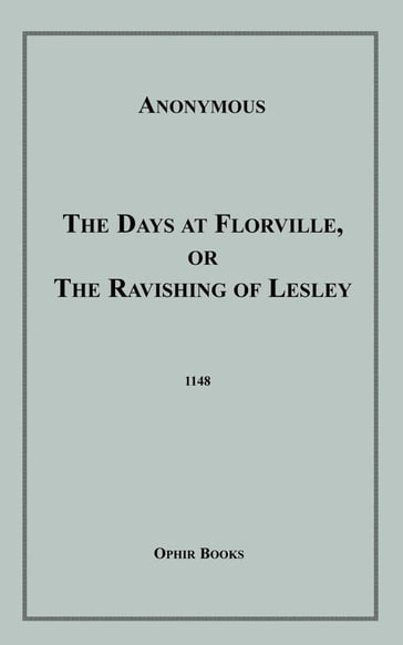 The Days at Florville - Anon Anonymous