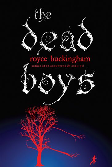 The Dead Boys - Royce Buckingham