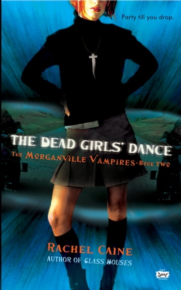 The Dead Girls' Dance - Rachel Caine