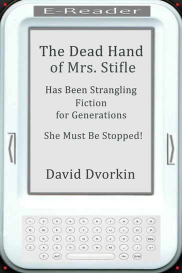 The Dead Hand of Mrs. Stifle - David Dvorkin