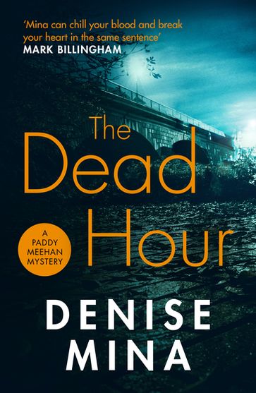 The Dead Hour - Denise Mina