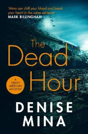 The Dead Hour - Denise Mina