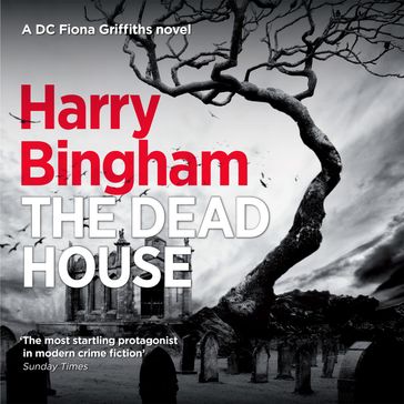 The Dead House - Harry Bingham