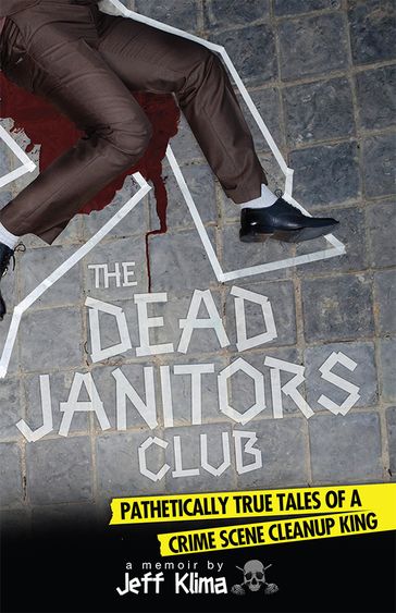 The Dead Janitors Club - Jeff Klima