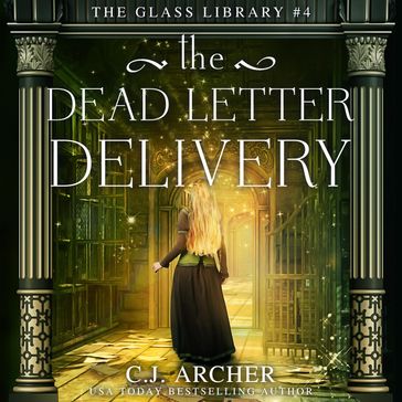 The Dead Letter Delivery - C.J. Archer