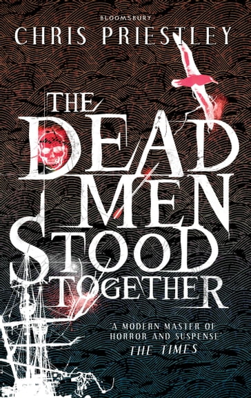 The Dead Men Stood Together - Chris Priestley