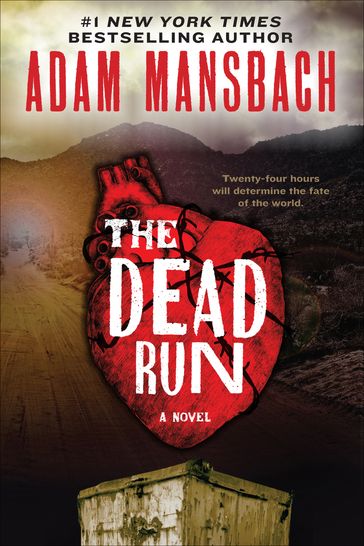 The Dead Run - Adam Mansbach