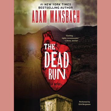 The Dead Run - Adam Mansbach