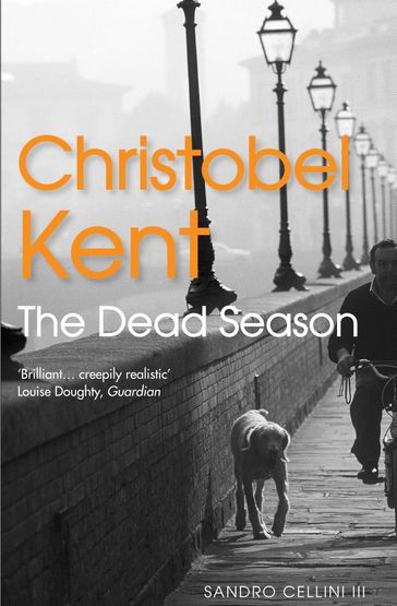 The Dead Season - Christobel Kent