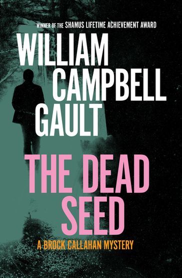 The Dead Seed - William Campbell Gault